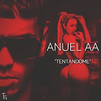 Anuel Aa — Tentandome — обложка